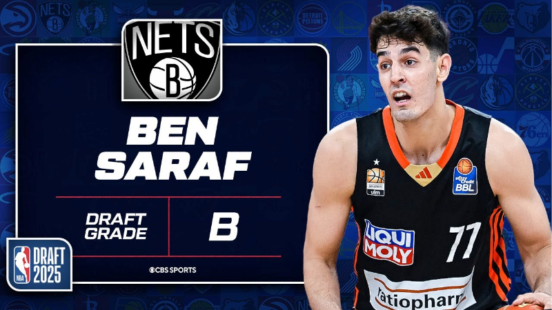 Tân binh Ben Saraf: Hành trình thích nghi nba và kỳ vọng từ Brooklyn Nets
